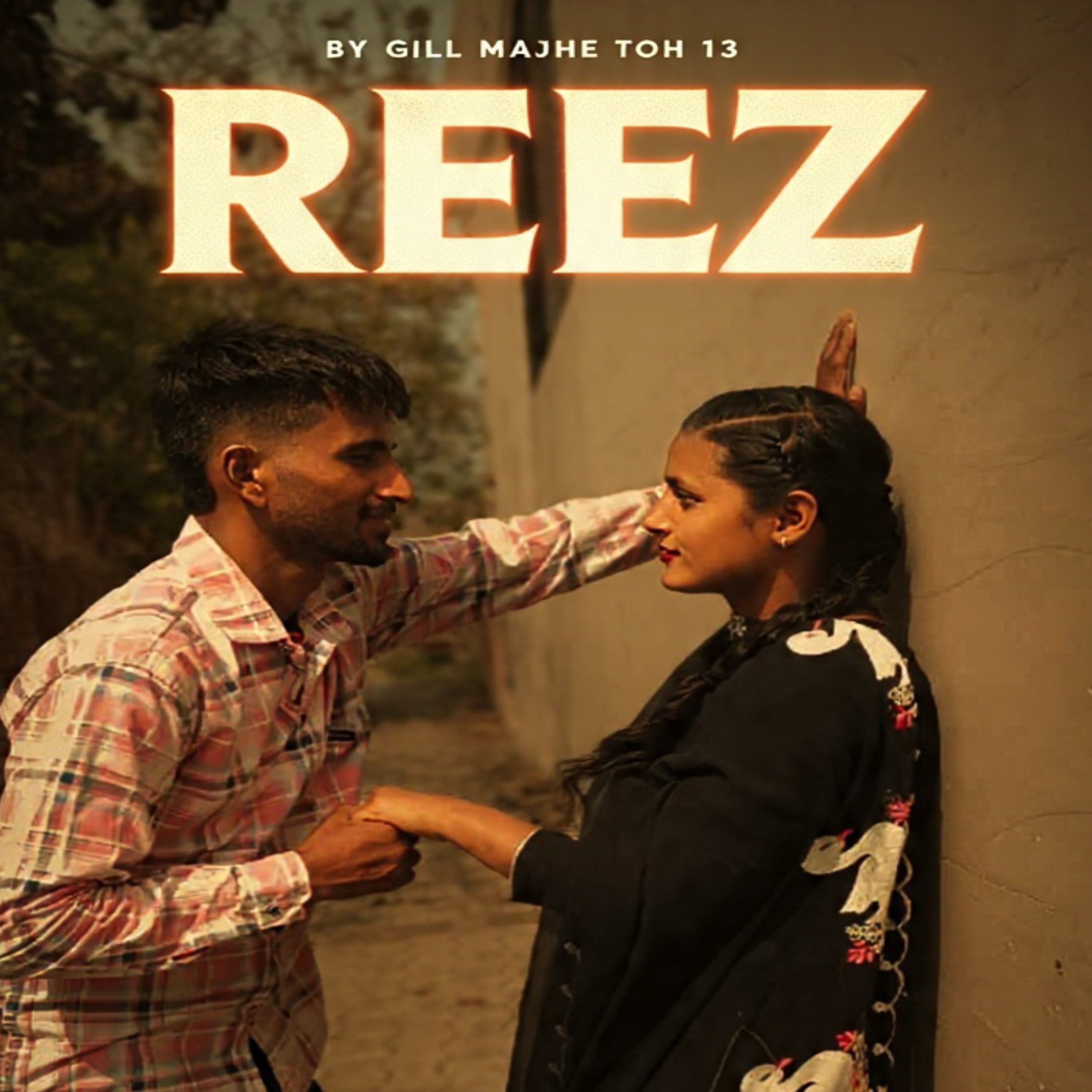 Reez  Gill Majhe Toh 13  Teralaadigillg 